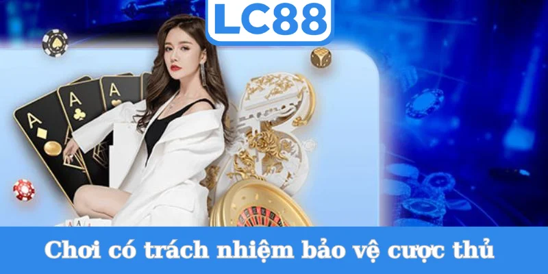 choi-co-trach-nhiem-bao-ve-cuoc-thu