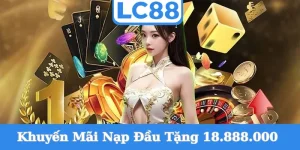 khuyen-mai-nap-dau-tang-18.888.000-vnd-bia